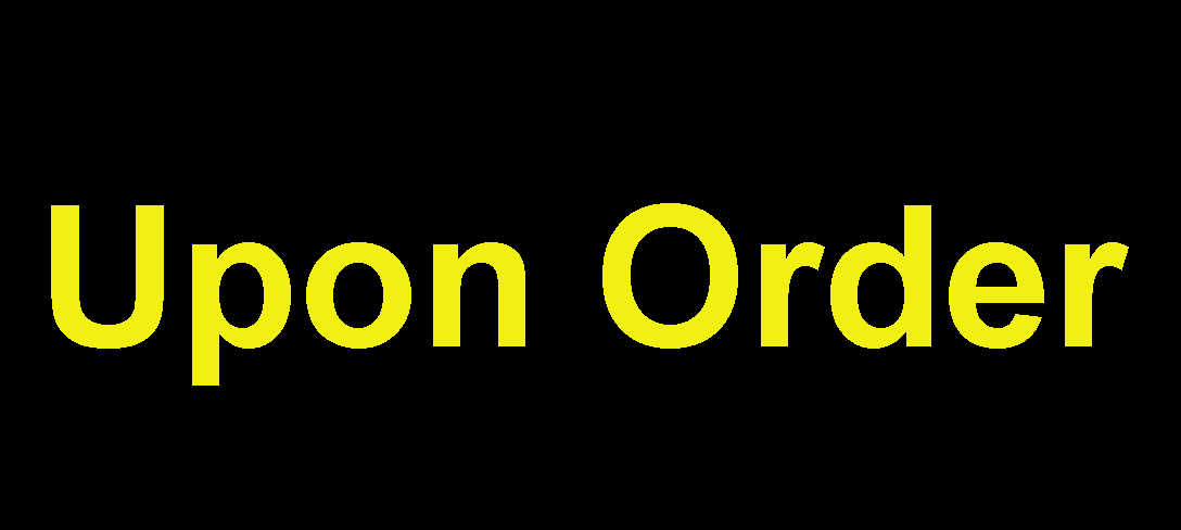 Upon Order